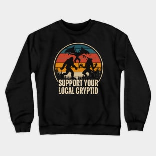 Support Your Local Cryptid, Funny Cryptid Crewneck Sweatshirt